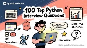 100 Top Python Interview Questions